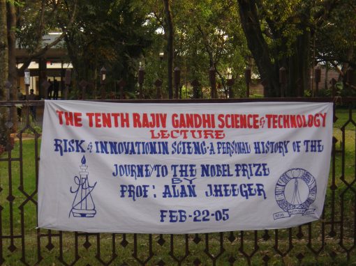 The announcement of the 10th Rajiv Gandhi Science & Technology Lecture by 2000 Chemistry Nobel Laureate Alan J. Heeger